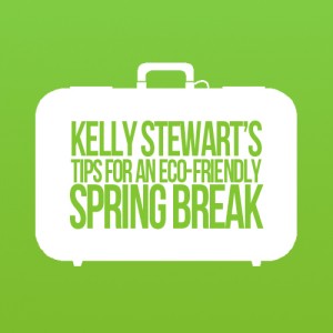 Eco-friendly spring break